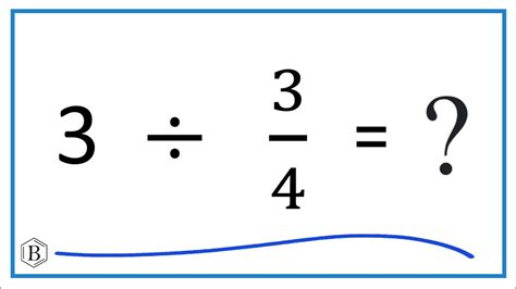 Next, multiply the two numerators. . 3 divided by 4